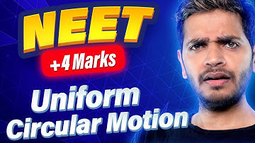 Uniform Circular Motion  NEET PYQs | Vikrant Kirar