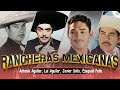 Rancheras Mexicanas Viejitas Antonio Aguilar - Lui Aguilar - Javier Solis - Ezequiel Peña