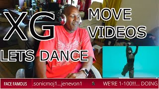 Face Famous Reactions XG ...MOVE 2,3,4,5.....LETS DANCE!!!!!