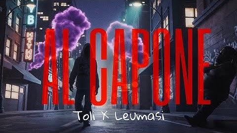 Toli x Leumasi - AL CAPONE (Official AI Visual Video)