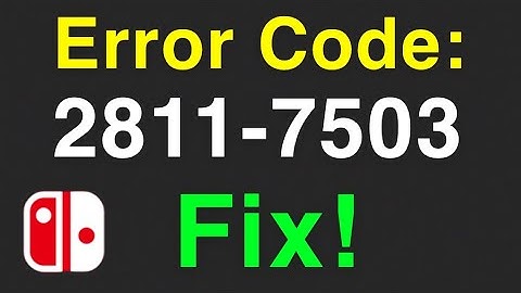 Nintendo Switch Error Code 2811-7503 how to FIX!!!