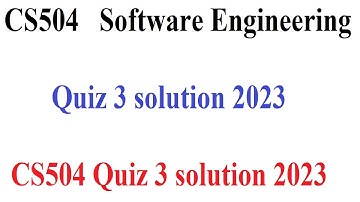 CS504   Software Engineering 1 Quiz 3 solution 2023  CS504 Quiz 3 solution 2023
