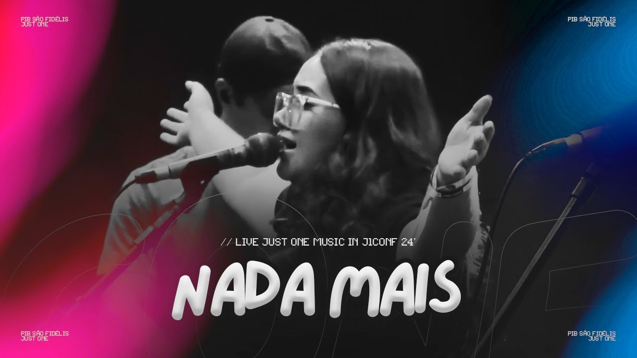 NADA MAIS (UMA VEZ) | justone music (ao vivo na J1CONF 24')