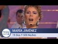 María Jiménez - 19 Días Y 500 Noches