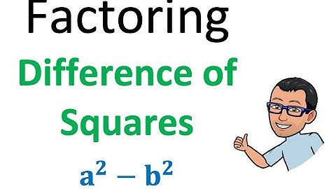 Factoring | Difference of Squares (a2 - b2) (Grade 10)