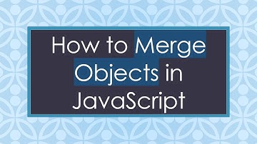How to Merge Objects in JavaScript