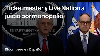 El Departamento de Justicia demanda a Ticketmaster y a su propietaria Live Nation