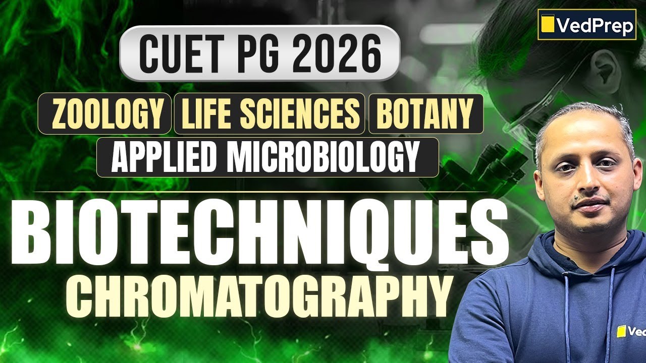 Chromatography Explained | Biotechniques for CUET PG | Zoology, Botany, Life Sciences Microbiology