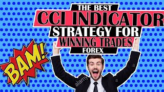 CCI Indicator Strategy for Winning Trades | Better than RSI..? Testing