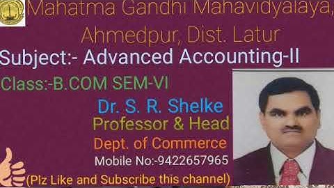314-ADA/C27:UNIT4, ACCOUNTS OF PROFESSIONAL FIRMS, B COM VI SEM, ADVANCED A/C-II.