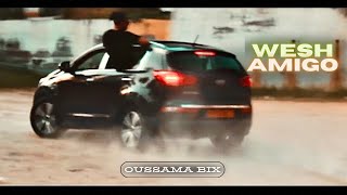 Oussama Bix - Wesh Amigo