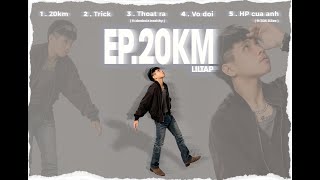 Full Ep.20KM-LIL TAP(OFFICIAL AUDIO)ft.donboiz healthy,TDS DZee