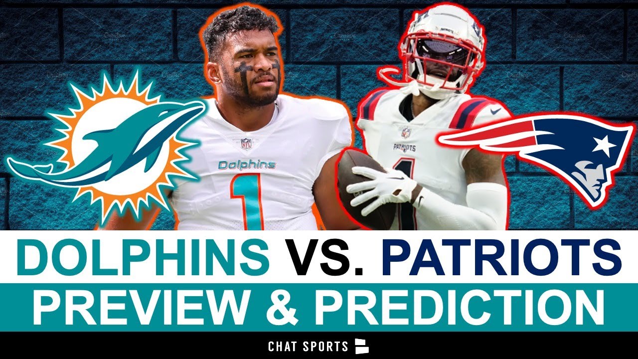 Miami Dolphins vs. New England Patriots Preview: Injury News, Storylines, Prediction | NFL Week 1