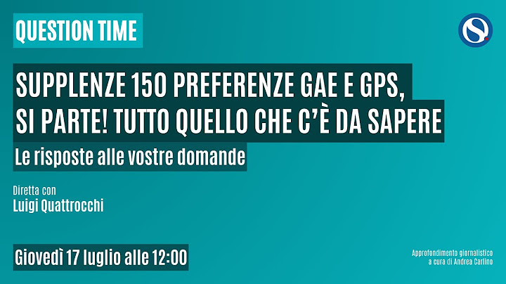150 preferenze supplenze docenti GPS, si parte! Tutto quello che c'è da sapere