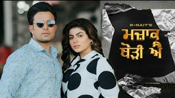 Majak Thodi Ae | R Nait Ft. Gurlez Akhtar | New Puniabi Song 2021| Latest Punjabi Song  R Jass Music