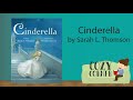 Children S Book Read Aloud CINDERELLA Retold By Sarah L Thompson Art By Nicoletta Ceccoli