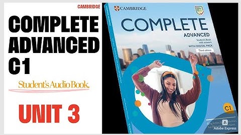 Complete Advanced C1 – Unit 3 | Alles in het hoofd | Engelse luisteroefening