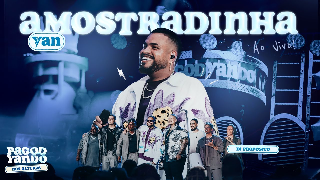 Yan e Di Propósito - Amostradinha (PagodYANdo Nas Alturas Vol. 1 Ao Vivo)