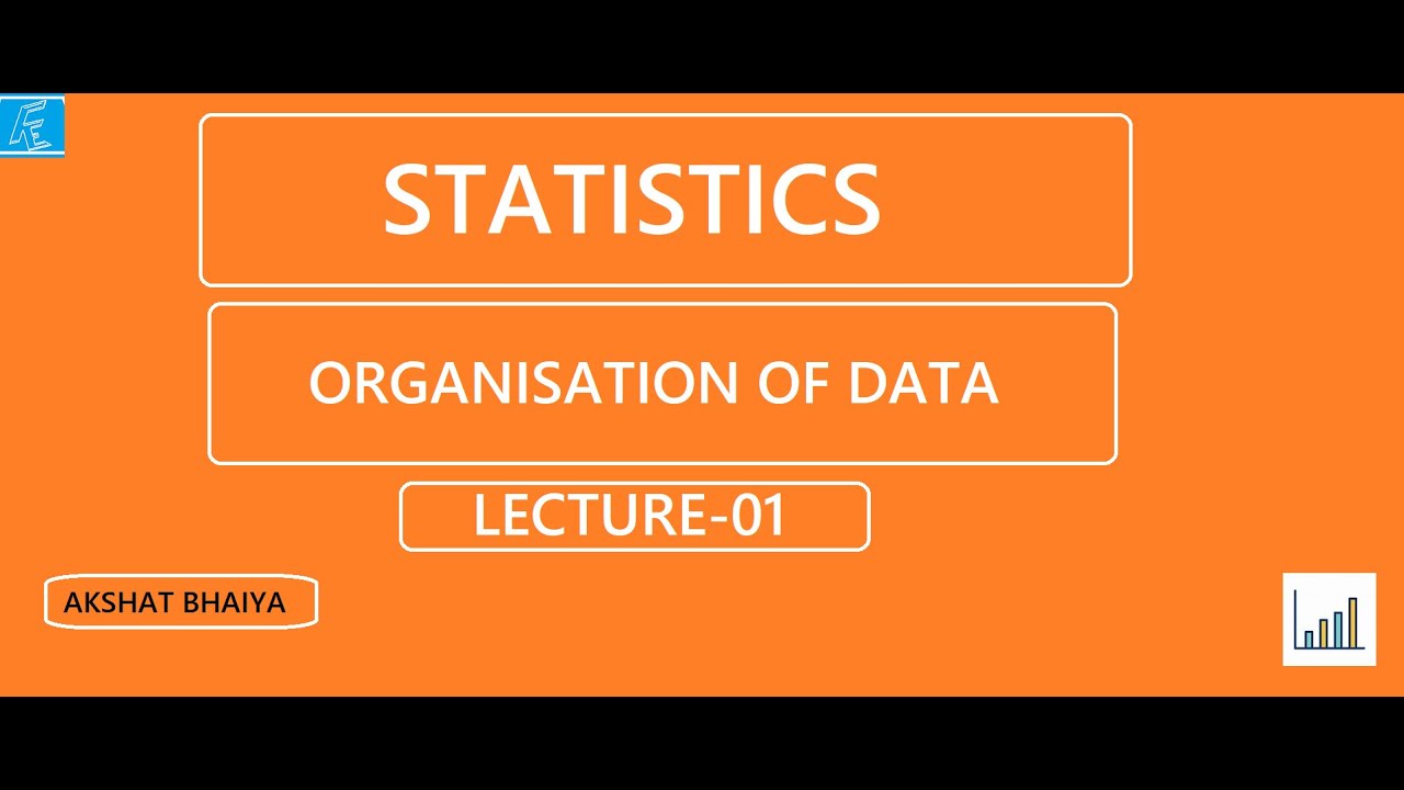 ORGANISATION OF DATA LECTURE01 STATISTICS CLASS11 YouTube Organisation of data lecture01 statistics class11 youtube