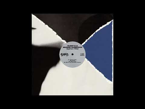 Sleep D & Mosam Howieson - Syphon Filter [BSR048]