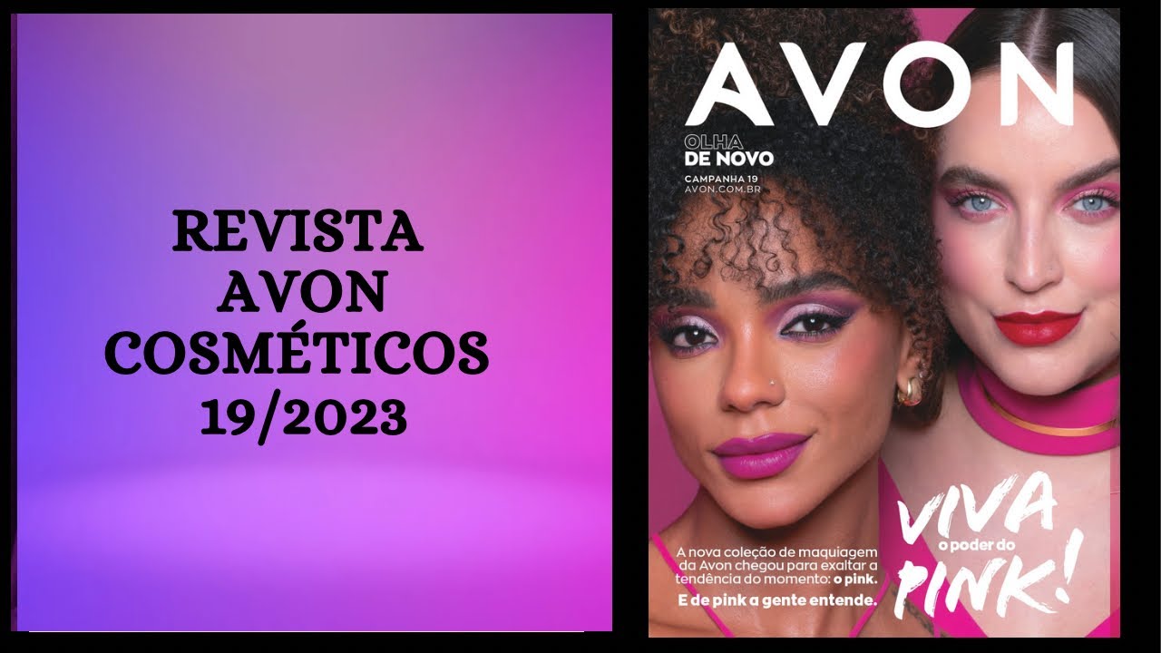 Revista Avon Cosméticos Campanha 19/2023 @AvonBR 