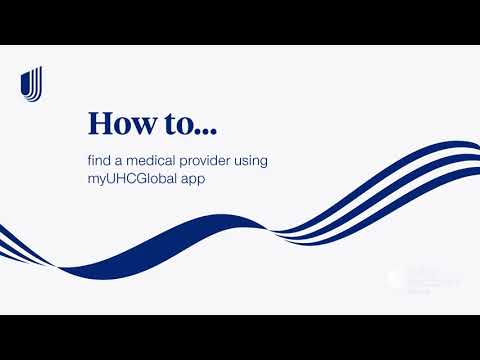 myUHCGlobal App - How to find a medical provider