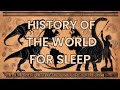 History of The ENTIRE World Explained While You Sleep