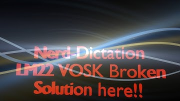 Nerd Dictation Linux Mint 22! VOSK is broken, solution here!!