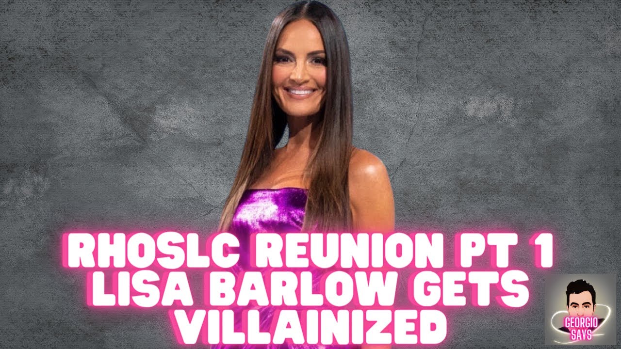 RHOSLC Reunion Part 1 Recap: Lisa Barlow Carries The Reunion on her ...