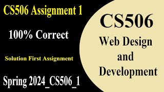 CS506 | Assignment 1 | Web Design and Development | CS506 First Assignment | Spring 2024_CS506_1