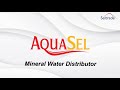 Aquasel mineral water distributor