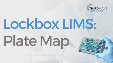Lockbox LIMS Plate Map Feature