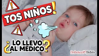 MI HIJO TIENE TOS 🤧💨 ¿Cuándo ir al Médico? ¿Me preocupo?