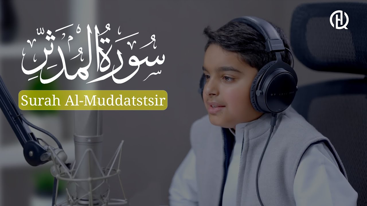 Surah Al-Muddatstsir | Othman Mishal Al-Haddad