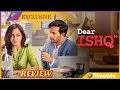 Dear Ishq Episode 61 Full Review | Dear Ishq Serial Hotstar