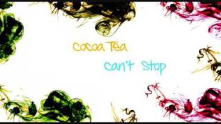 Cocoa Tea - Can&#39;t Stop