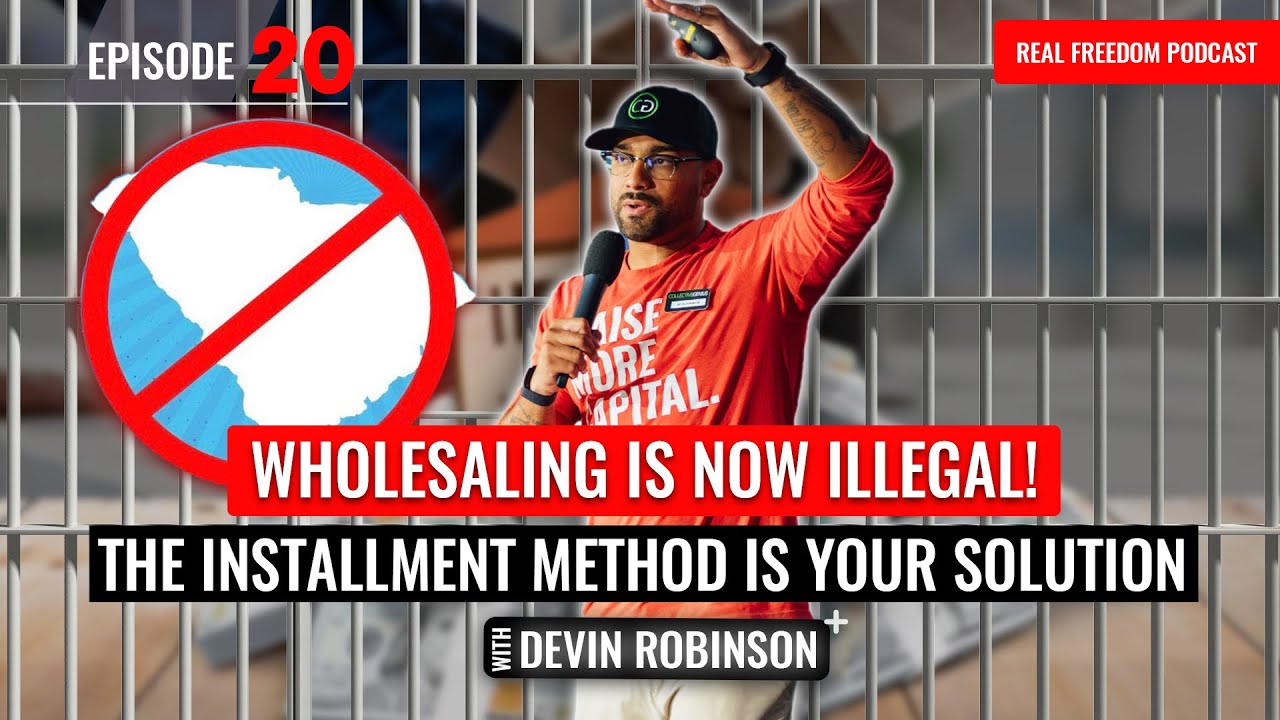 20-devin-robinson-wholesaling-real-estate-is-illegal-the