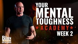 The Belief That Changes Everything | Mental Toughness Academy Week 2