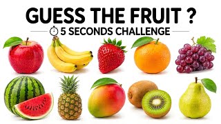 Guess The Fruit In 5 Seconds Fun Fruit Quiz For Kids.