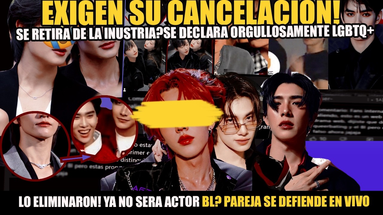 🚨 ¡EXIGEN SU CANCELACIÓN! Actor BL| se declara LGBTQ+ 🌈😱 ¿se retira de la industria?