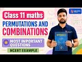🔥 Class 11 Maths Permutation & Combination | Most Important Questions + NCERT Examples #class11maths