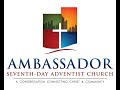 Ambassador SDA Church Music Day Aug 6th 2022