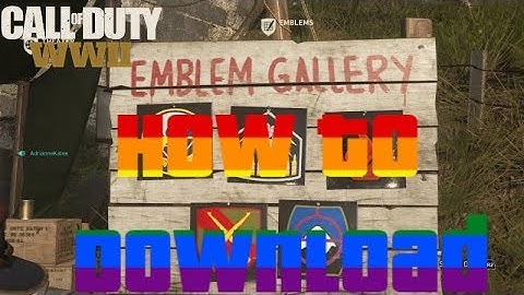 How to Download Emblems in COD WWII - Tutorial for Downloading Other Players Emblems
