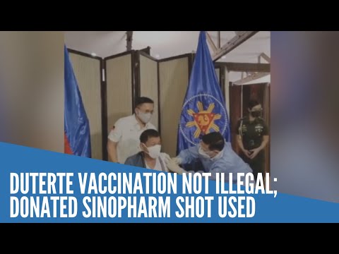 Duterte vaccination not illegal; donated Sinopharm shot used