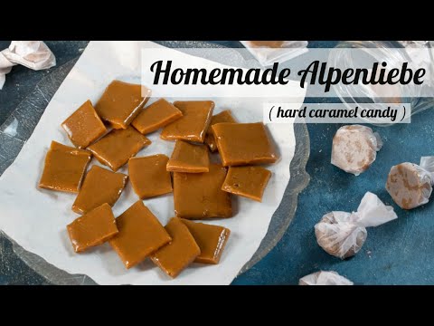 HOMEMADE ALPENLIEBE – HARD CANDY CARAMEL – Chef Hasti