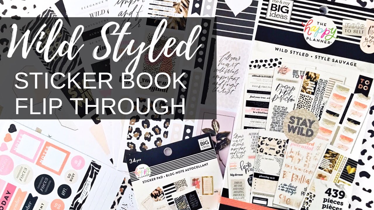 WILD STYLED STICKER BOOK FLIP THROUGH | Happy Planner Stickers - YouTube