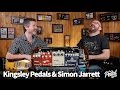 That Pedal Show – Kingsley Valve Pedals With Simon Jarrett