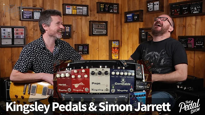 That Pedal Show  Kingsley Valve Pedals With Simon Jarrett