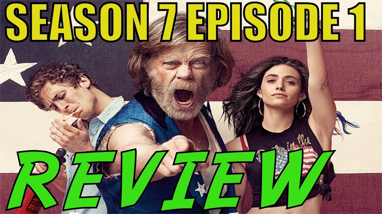 Shameless Season 7 Episode 1 "Hiraeth" Review - YouTube