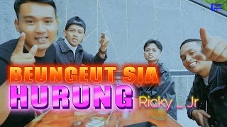 BEUNGEUT SIA HURUNG - RICKY _ JR - OFFICIAL MUSIC VIDEO @lintasgenrechannel